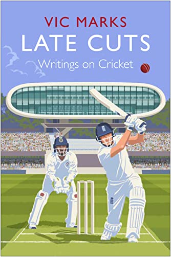 Beispielbild fr Late Cuts: Musings on Cricket zum Verkauf von ThriftBooks-Dallas