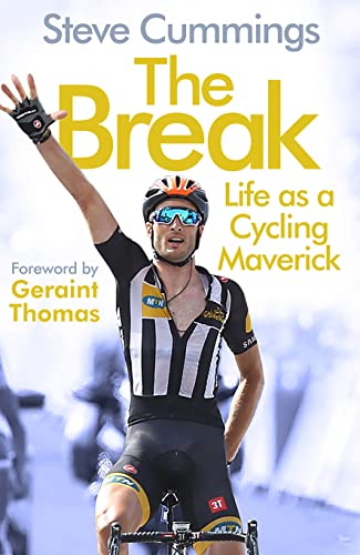 9781838953911: The Break: FEATURED ON THE NETFLIX SERIES TOUR DE FRANCE: UNCHAINED