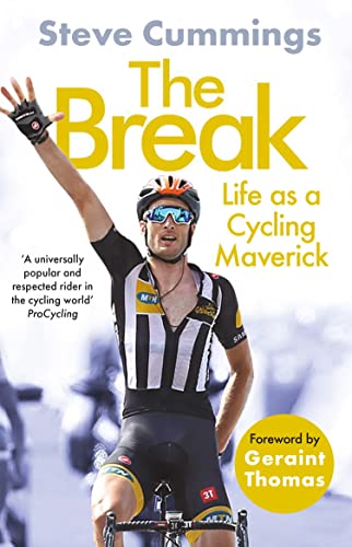 Imagen de archivo de The Break: FEATURED ON THE NETFLIX SERIES TOUR DE FRANCE: UNCHAINED a la venta por WorldofBooks