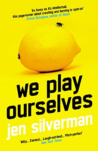 Beispielbild fr We Play Ourselves: Jen Silverman zum Verkauf von WorldofBooks