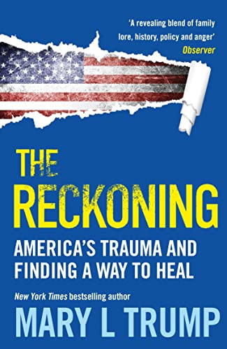 Stock image for The Reckoning: Americas Trauma and Finding a Way to Heal for sale by WorldofBooks