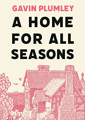 Beispielbild fr A Home for All Seasons zum Verkauf von AwesomeBooks