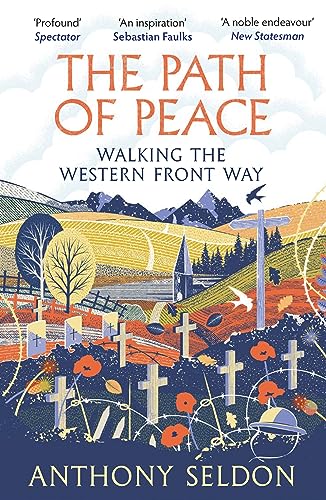 Beispielbild fr The Path of Peace: Walking the Western Front Way zum Verkauf von WorldofBooks