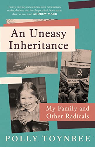Imagen de archivo de An Uneasy Inheritance: My Family and Other Radicals a la venta por WorldofBooks
