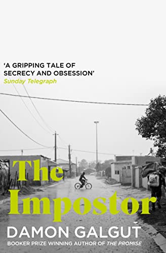 Imagen de archivo de The Impostor: Author of the 2021 Booker Prize-winning novel THE PROMISE a la venta por Monster Bookshop