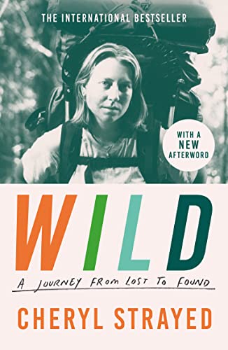 Imagen de archivo de Wild: A Journey from Lost to Found a la venta por WorldofBooks