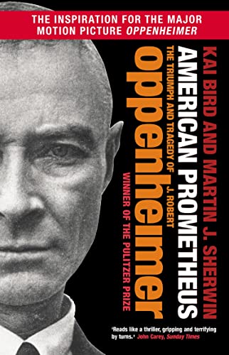 9781838959708: American Prometheus: The Triumph and Tragedy of J. Robert Oppenheimer