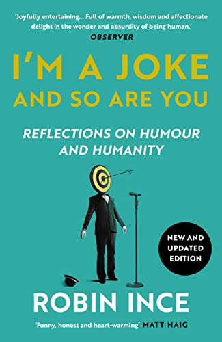 Stock image for I'm a Joke and So Are You: Reflections on Humour and Humanity for sale by WorldofBooks