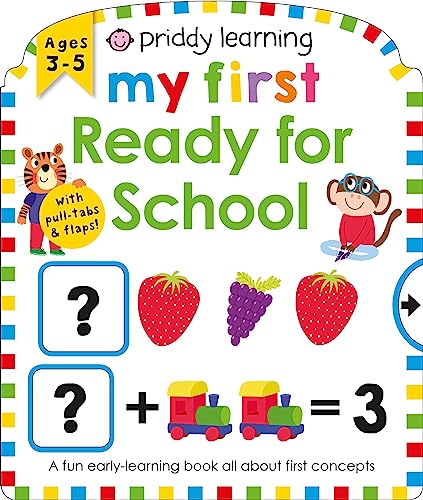 Stock image for Priddy Learning: Ready For School (My First) for sale by WorldofBooks
