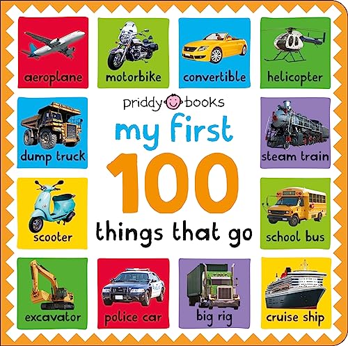 Beispielbild fr My First 100 Things That Go zum Verkauf von WorldofBooks