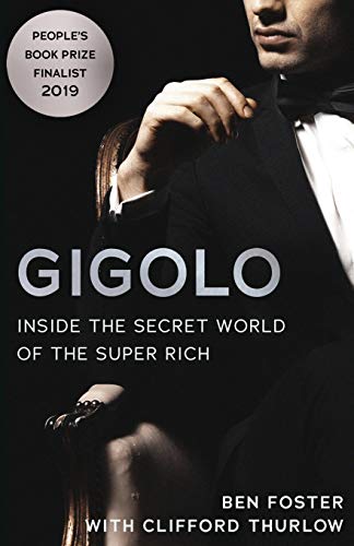 Stock image for Gigolo Inside the Secret World of the Super Rich for sale by PBShop.store US