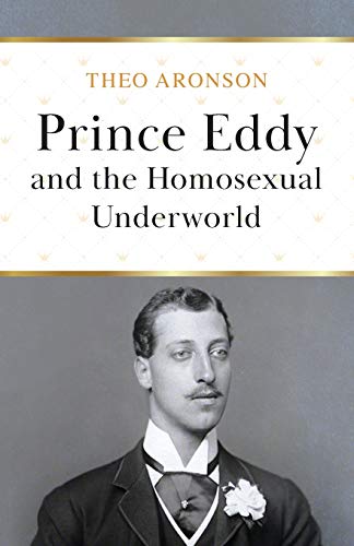 9781839012600: Prince Eddy and the Homosexual Underworld