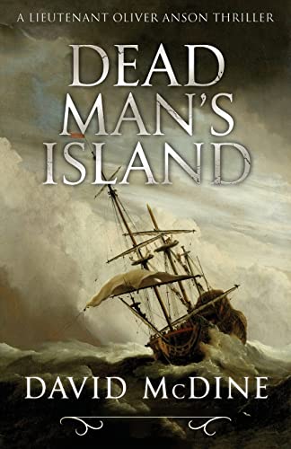 9781839013492: Dead Man's Island: A Lieutenant Oliver Anson Thriller: 3