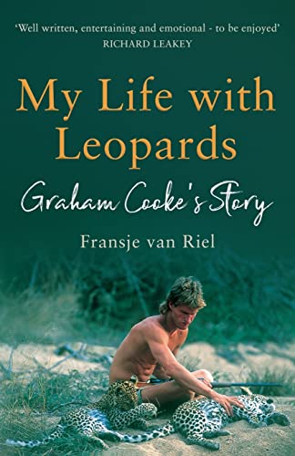 9781839013584: My Life with Leopards: A zoological memoir filled with love, loss and heartbreak