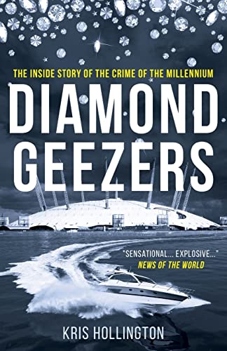 Imagen de archivo de Diamond Geezers: The inside story of the crime of the Millennium a la venta por Book Deals