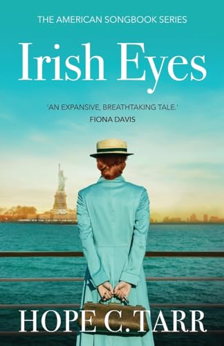 Imagen de archivo de Irish Eyes: a heartwarming, emotional historical fiction saga (The American Songbook) a la venta por HPB-Diamond