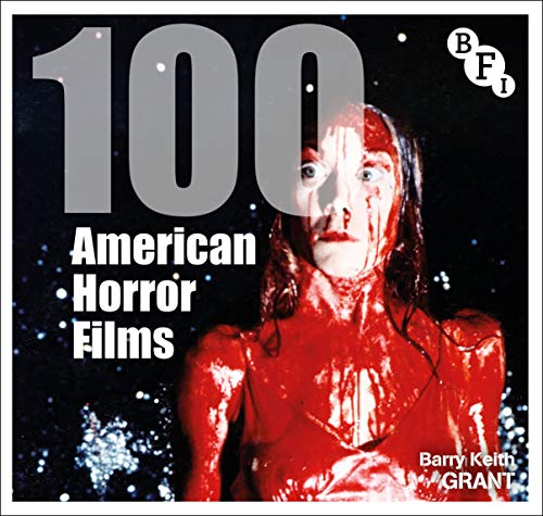 9781839021466: 100 American Horror Films (BFI Screen Guides)