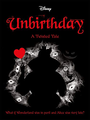 Beispielbild fr Disney Alice in Wonderland: Unbirthday (Twisted Tales) zum Verkauf von WorldofBooks