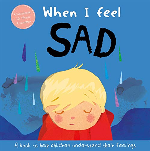 Stock image for When I Feel Sad (A Children's Book about Emotions) for sale by AwesomeBooks