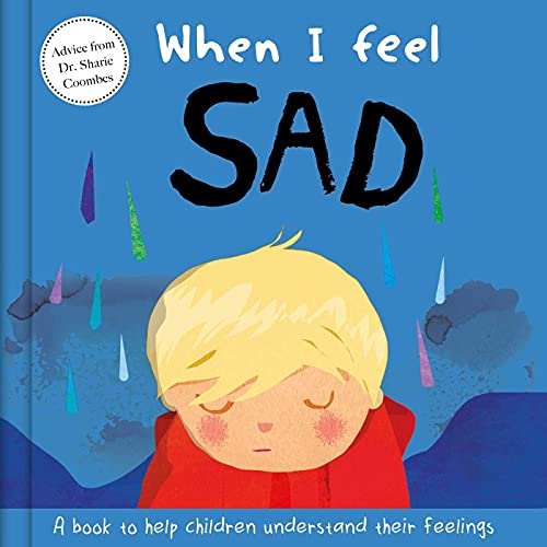 Stock image for When I Feel Sad: A Book about Feelings for sale by ThriftBooks-Dallas