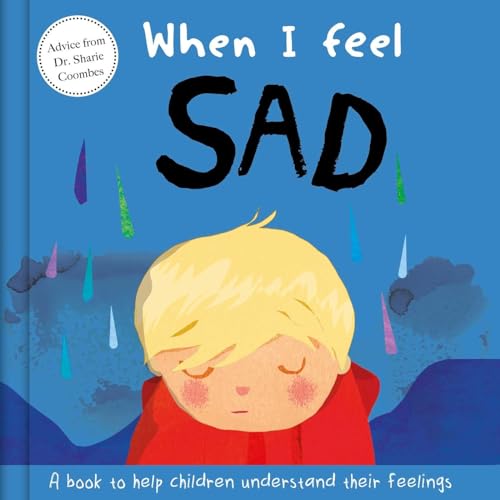 Stock image for When I Feel Sad: A Book about Feelings for sale by ThriftBooks-Dallas