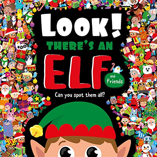 Imagen de archivo de Look Theres an Elf & Friends a la venta por HPB Inc.