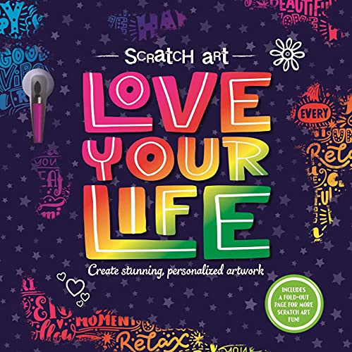Scratch Art: Love Your Life: Adult Scratch Art Activity Book