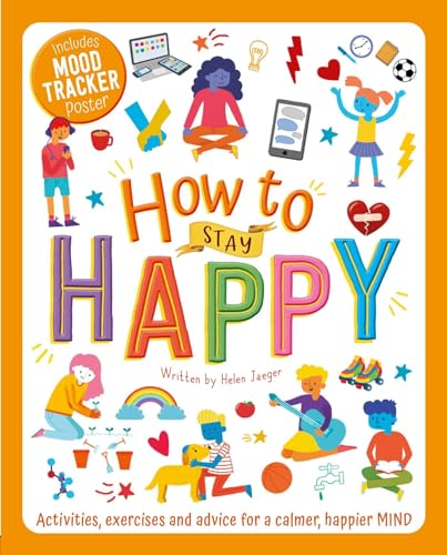 Beispielbild fr How to Stay Happy: Wellbeing Workbook for Kids zum Verkauf von HPB-Emerald