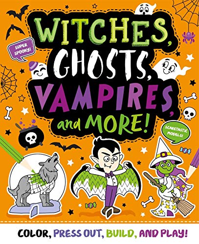 Stock image for Witches, Ghosts, Vampires and More: Press-out and Build Model Book for sale by GF Books, Inc.