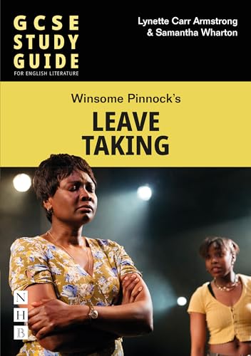 Beispielbild fr Leave Taking: The GCSE Study Guide zum Verkauf von Monster Bookshop