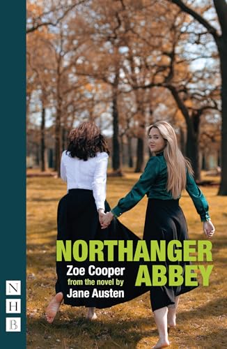 Beispielbild fr Northanger Abbey (NHB Modern Plays) zum Verkauf von AwesomeBooks