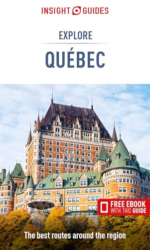 

Insight Guides Explore Quebec (Travel Guide with Free EBook)
