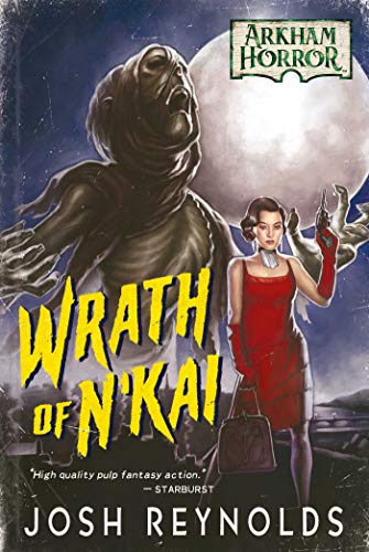 Beispielbild fr Wrath of N'kai: An Arkham Horror Novel zum Verkauf von WorldofBooks