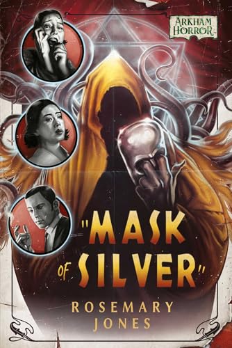 Beispielbild fr Mask of Silver: An Arkham Horror Novel zum Verkauf von Half Price Books Inc.