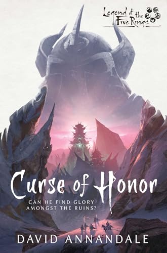 Stock image for Curse of Honor: A Legend of the Five Rings Novel for sale by WorldofBooks