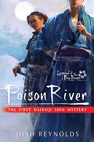 Imagen de archivo de Poison River: Legend of the Five Rings: A Daidoji Shin Mystery a la venta por Half Price Books Inc.