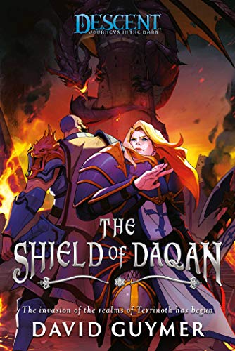 Beispielbild fr The Shield of Daqan: A Descent: Journeys in the Dark Novel zum Verkauf von HPB-Diamond