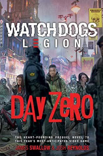 Beispielbild fr Watch Dogs Legion: Day Zero: A Watch Dogs: Legion Novel zum Verkauf von WorldofBooks