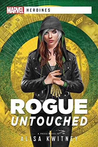 9781839080562: Rogue Untouched: A Marvel Heroines Novel