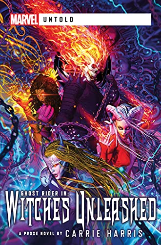 Stock image for Witches Unleashed: A Marvel Untold Novel for sale by WorldofBooks