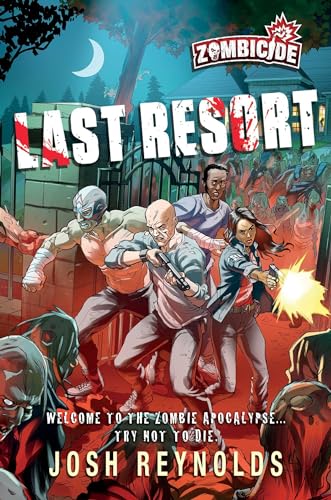 Beispielbild fr Last Resort: A Zombicide Novel zum Verkauf von SecondSale