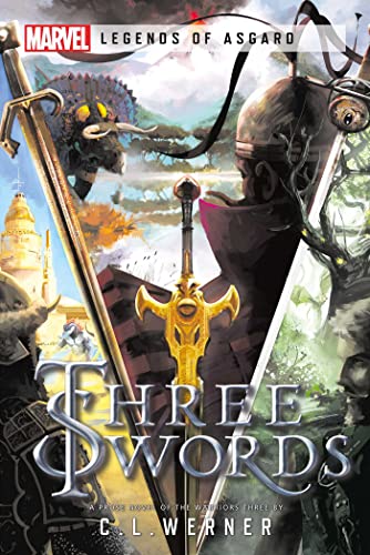 Beispielbild fr Three Swords: A Marvel Legends of Asgard Novel zum Verkauf von WorldofBooks