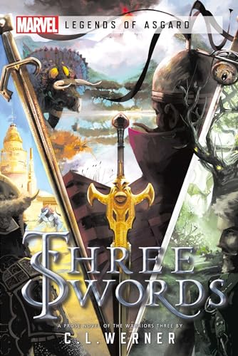 Stock image for Three Swords: A Marvel Legends of Asgard Novel for sale by WorldofBooks