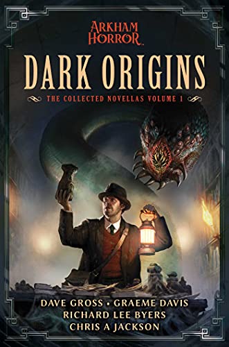 Beispielbild fr Dark Origins: Arkham Horror: The Collected Novellas, Vol. 1 zum Verkauf von BooksRun