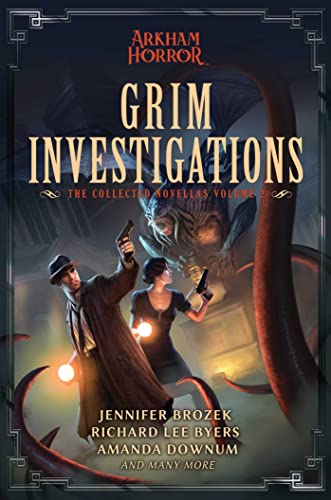 Stock image for Grim Investigations: Arkham Horror: The Collected Novellas, Vol. 2 for sale by ThriftBooks-Atlanta