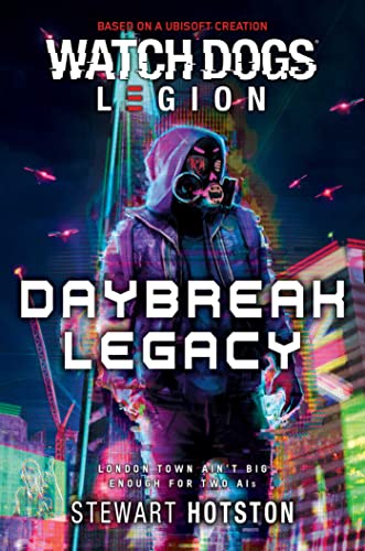 9781839081385: Watch Dogs Legion: Daybreak Legacy