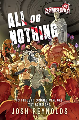 9781839081637: All or Nothing: A Zombicide: Novel