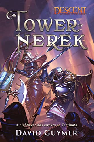 Imagen de archivo de Tower of Nerek : A Descent: Legends of the Dark Novel a la venta por GreatBookPrices