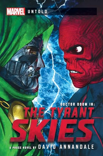 Beispielbild fr The Tyrant Skies: A Marvel: Untold Novel zum Verkauf von AwesomeBooks