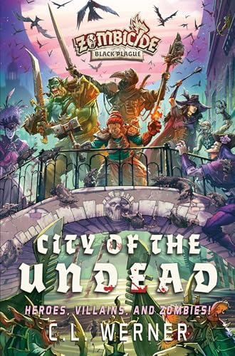 Beispielbild fr City of the Undead: A Zombicide Black Plague Novel (3) zum Verkauf von Lakeside Books